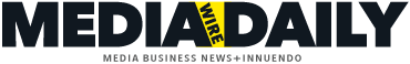 Media Business News : Media Wire Daily